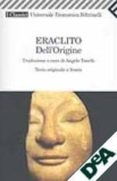 dell origine. testo originale a fronte.-9788807820731 dell origine. testo originale a fronte. 9788807820731