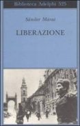 liberazione-sandor marai-9788845922831 liberazione-sandor marai-9788845922831