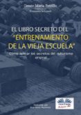 el libro secreto del entrenamiento de la vieja escuela (ebook)-9788873042631 el libro secreto del entrenamiento de la vieja escuela (ebook)-9788873042631