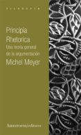 principia rhetorica-michel meyer-9789505183531 principia rhetorica-michel meyer-9789505183531