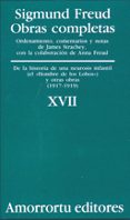 obras completas (vol. xvii): de la historia de una neurosis infan til (el hombre de los lobos) y otras obras (1917-1919)-sigmund freud-9789505185931 obras completas (vol. xvii): de la historia de una neurosis infan til (el hombre de los lobos) y otras obras (1917-1919)-sigmund freud-9789505185931