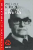 volviendo a pensar (6ª ed.)-wilfred r. bion-9789506180331 volviendo a pensar (6ª ed.)-wilfred r. bion-9789506180331
