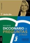 diccionario de preguntas la trilogia tomo 3-martha alles-9789506418731 diccionario de preguntas la trilogia tomo 3-martha alles-9789506418731