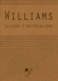 cultura y materialismo-raymond williams-9789508892331 cultura y materialismo-raymond williams-9789508892331