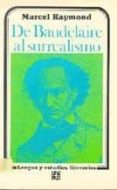 de baudelaire al surrealismo-marcel raymond-9789681615031 de baudelaire al surrealismo-marcel raymond-9789681615031