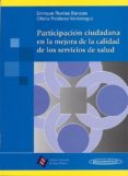 participacion ciudadana en la mejora de la calidad de los servici os de salud-enrique ruelas barajas-ofelia poblano verastegui-9789687988931 participacion ciudadana en la mejora de la calidad de los servici os de salud-enrique ruelas barajas-ofelia poblano verastegui-9789687988931