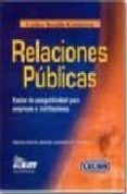 relaciones publicas: factor de competitividad para empresas e ins tituciones-carlos bonilla gutierrez-9789702403531 relaciones publicas: factor de competitividad para empresas e ins tituciones-carlos bonilla gutierrez-9789702403531