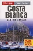 costa blanca: alicante & murcia (insight pocket guide)-9789814137331 costa blanca: alicante & murcia (insight pocket guide)-9789814137331