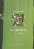 intuición de la vida-georg simmel-9789875742031 intuición de la vida-georg simmel-9789875742031