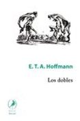 los dobles-e.t.a. hoffmann-9789875991231 los dobles-e.t.a. hoffmann-9789875991231