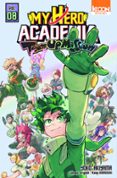 Descarga google books en pdf gratis. MY HERO ACADEMIA TEAM UP MISSION T08 9791032722831 FB2
