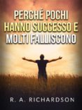 Gratis para descargar libro PERCHÉ POCHI HANNO SUCCESSO E MOLTI FALLISCONO (TRADOTTO) en español 9791221334531 de  RTF PDF FB2