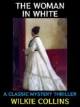 Ebooks para descargas THE WOMAN IN WHITE 9791221336931 de WILKIE COLLINS