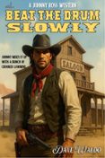 Ebooks y descarga BEAT THE DRUM SLOWLY (Literatura española) PDF DJVU de DAVE WALDO 9798224794331
