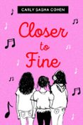 CLOSER TO FINE  (edición en inglés)