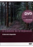 camino de la hipnosis (libro + dvd)-esther costa i gatell-8430526115841 camino de la hipnosis (libro + dvd)-esther costa i gatell-8430526115841