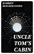 Descargas de libros electrónicos en pdf UNCLE TOM'S CABIN
