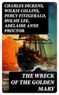 THE WRECK OF THE GOLDEN MARY  (edición en inglés)