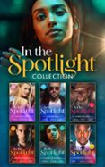 IN THE SPOTLIGHT COLLECTION