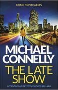 the late show-michael connelly-9781409147541 the late show-michael connelly-9781409147541