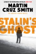 stalin s ghost-martin cruz smith-9781471131141 stalin s ghost-martin cruz smith-9781471131141