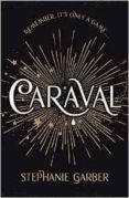 caraval-stephanie garber-9781473629141 caraval-stephanie garber-9781473629141