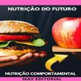 NUTRIÇÃO DO FUTURO  (edición en portugués)