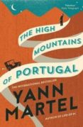 the high mountains of portugal-yann martel-9781782114741 the high mountains of portugal-yann martel-9781782114741