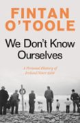 WE DONT KNOW OURSELVES-16189397-otro-formato