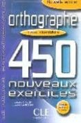 ortographe 450 (niveau intermediaire)-9782090335941 ortographe 450 (niveau intermediaire)-9782090335941