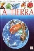 la tierra: enciclopedia por imagenes-9782215061441 la tierra: enciclopedia por imagenes-9782215061441