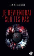 JE REVIENDRAI SUR TES PAS  (edición en francés)