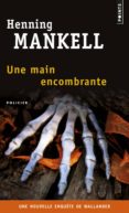 une main encombrante-henning mankell-9782757855041 une main encombrante-henning mankell-9782757855041
