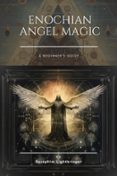 ENOCHIAN ANGEL MAGIC  (edición en inglés)