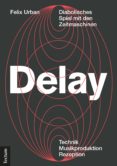 Ebook gratis italiano descargar DELAY de FELIX URBAN RTF ePub (Spanish Edition)