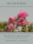 Descarga gratuita de libros electrónicos en línea ALL LIFE IS YOGA: TWO ANCIENT LAWS OF LIVING 9783963870941 de 
