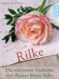 rilke - die schönsten gedichte von rainer maria rilke (illustrierte deutsche ausgabe) (ebook)-rainer maria rilke-rainer maria rilke-9786050377941 rilke - die schönsten gedichte von rainer maria rilke (illustrierte deutsche ausgabe) (ebook)-rainer maria rilke-rainer maria rilke-9786050377941
