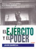 el ejercito y el poder (ebook)-9786074006841 el ejercito y el poder (ebook)-9786074006841