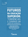 Descargar ebooks para iphone kindle FUTUROS DA EDUCAÇÃO SUPERIOR
        EBOOK (edición en portugués) MOBI PDB FB2