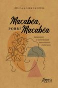 Ebooks descargar gratis nederlands MACABÉA, POBRE MACABÉA: DESAMPARO E FEMINILIDADE NO ROMANCE CLARICIANO in Spanish 9786558207641