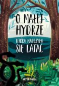 Ebooks descargar epub O MA?EJ HYDRZE, KTÓRA NAUCZY?A SI? LATA?