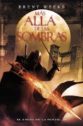 mas alla de las sombras ( el angel de noche iii)-brent weeks-9788401339141 mas alla de las sombras ( el angel de noche iii)-brent weeks-9788401339141