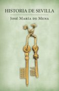 historia de sevilla (ebook)-9788401347641 historia de sevilla (ebook)-9788401347641