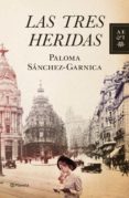las tres heridas (ebook)-paloma sanchez-garnica-9788408003441 las tres heridas (ebook)-paloma sanchez-garnica-9788408003441