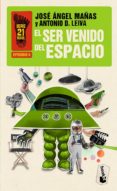 el ser venido del espacio (ebook)-jose angel mañas-antonio dominguez leiva-9788408031741 el ser venido del espacio (ebook)-jose angel mañas-antonio dominguez leiva-9788408031741