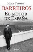 barreiros: el motor de españa-hugh thomas-9788408068341 barreiros: el motor de españa-hugh thomas-9788408068341