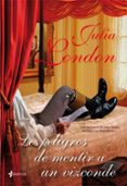los peligros de mentir a un vizconde-julia london-9788408083641 los peligros de mentir a un vizconde-julia london-9788408083641