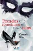 pecados que cometimos en cinco islas (ebook)-carmela diaz-9788408124641 pecados que cometimos en cinco islas (ebook)-carmela diaz-9788408124641