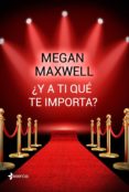 ¿y a ti qué te importa? (ebook)-megan maxwell-9788408162841 ¿y a ti qué te importa? (ebook)-megan maxwell-9788408162841