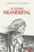 El último Neandertal-17549098-otro-formato